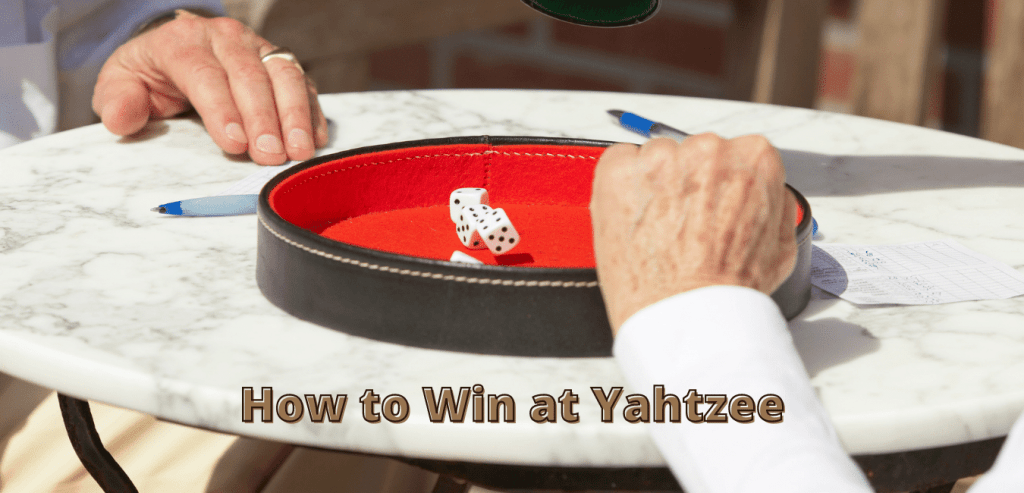 How to Win at Yahtzee