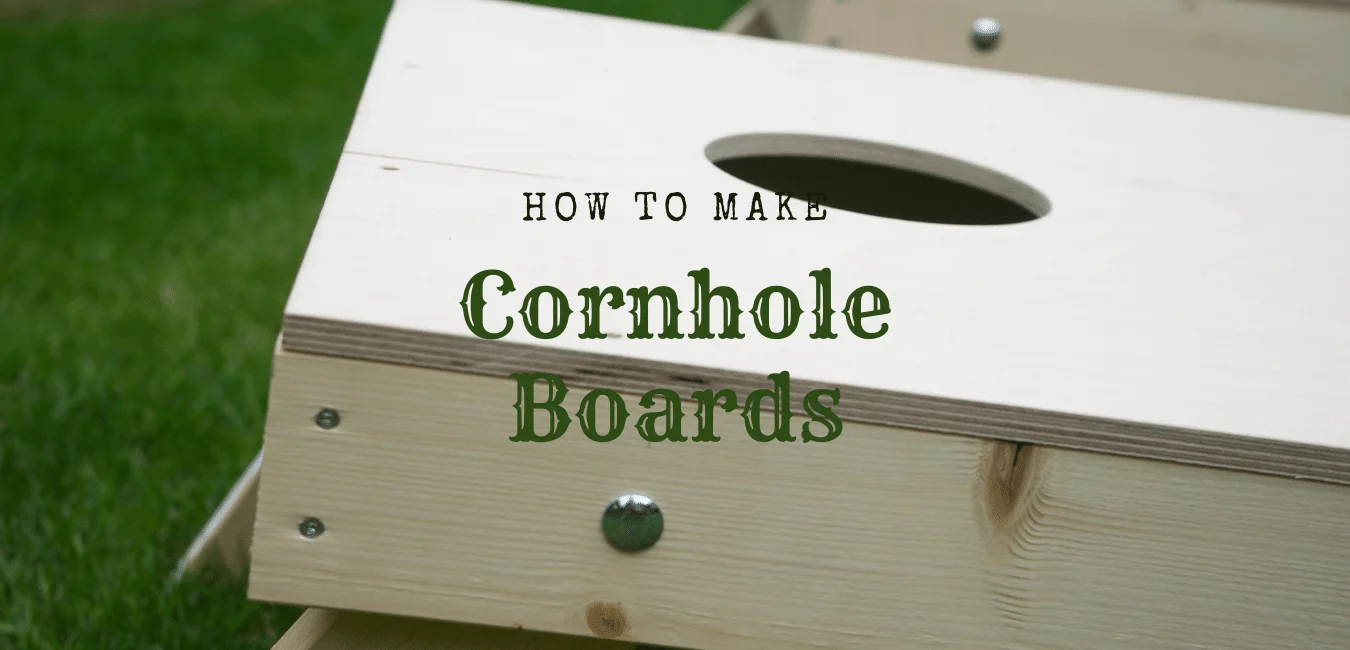 How to Make Conhole Boards