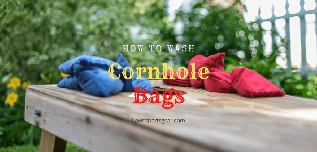 How to Wash Cornhole Bags