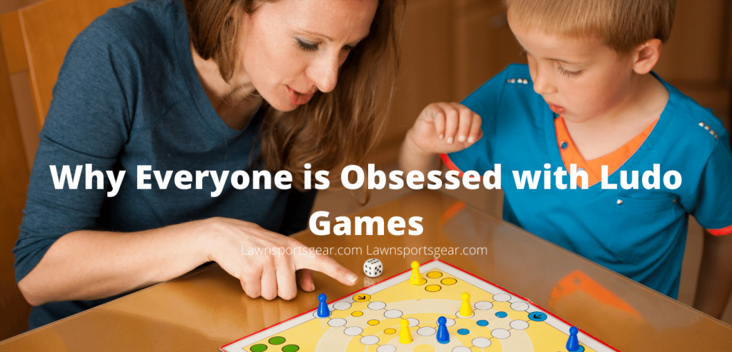 Why Everyone is Obsessed with Ludo Games