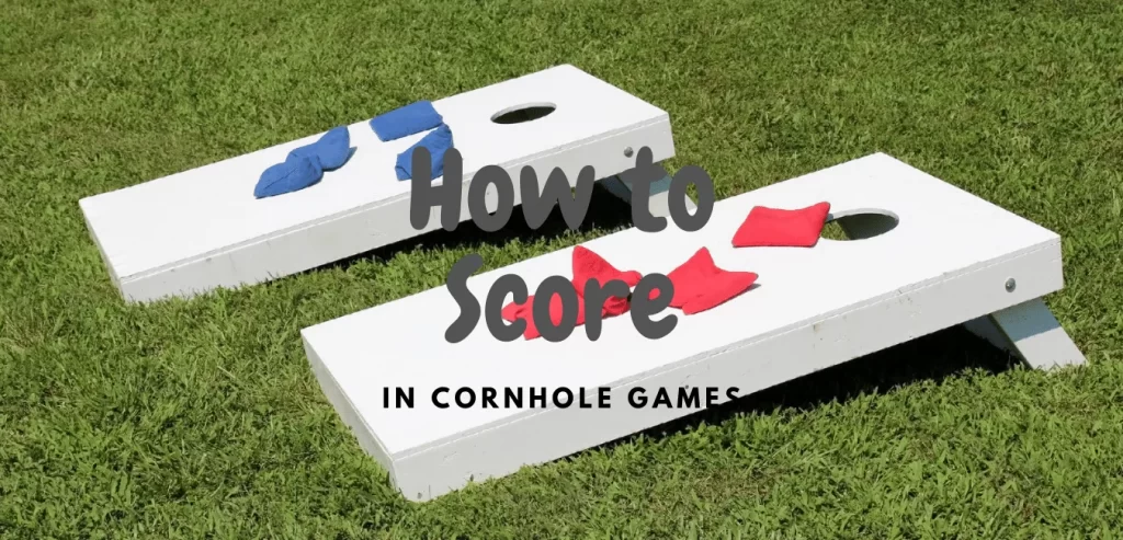 how to keep score in cornhole game
