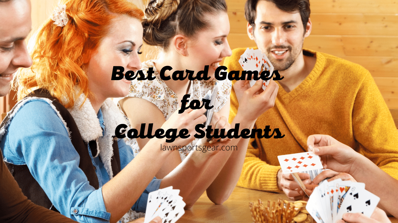 what-are-the-best-card-games-for-college-students-lawn-sports-gear